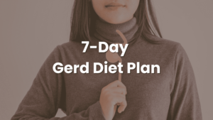 7-day gerd diet plan