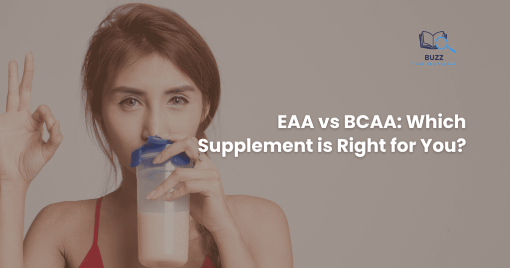 EAA vs BCAA: Which Supplement is Right for You?