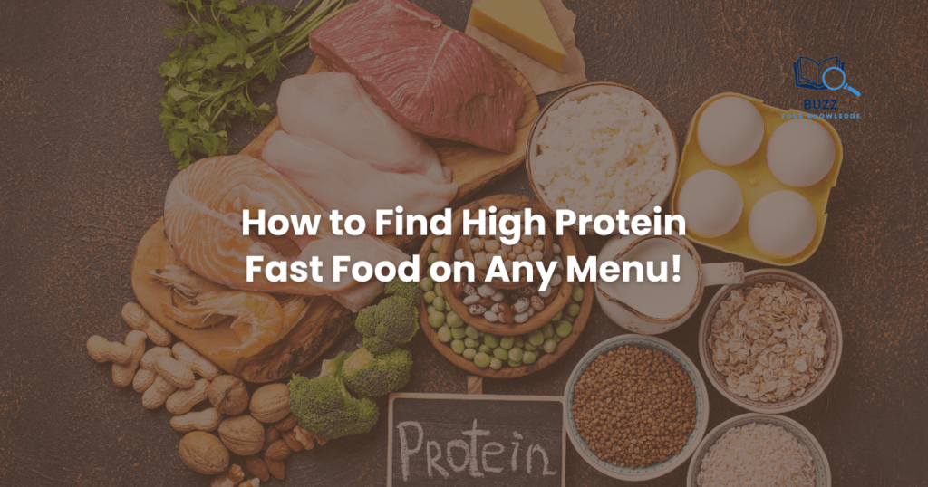 How to Find High Protein Fast Food on Any Menu!