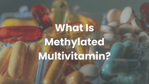 methylated multivitamin