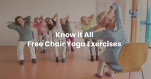 Know it All Free Chair Yoga Exercises